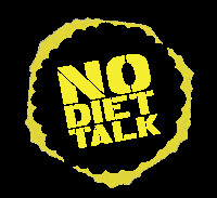 no diet talk
